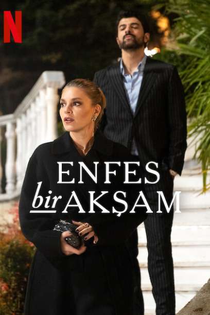 Enfes Bir Aksam ( Old Money )